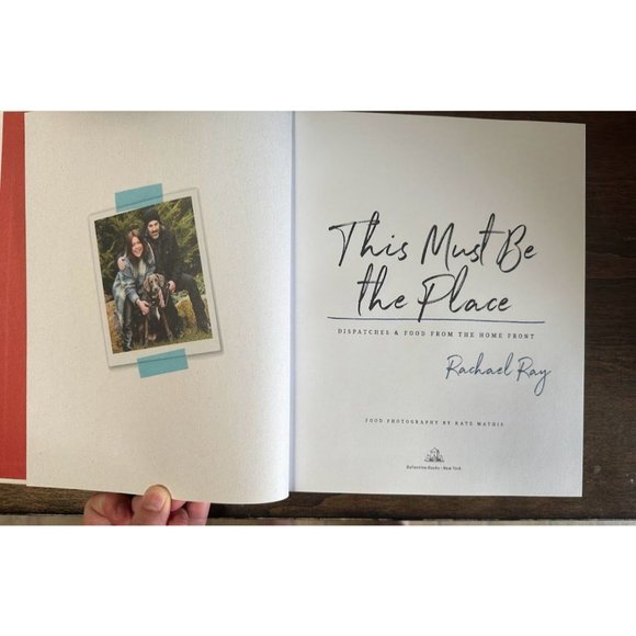 'This Must be The Place' Cookbook by Rachael Ray (New) - Picture 3 of 7